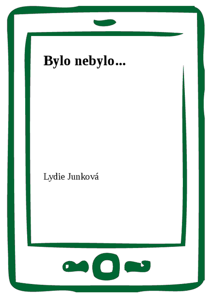 Bylo nebylo...