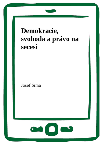 Demokracie, svoboda a právo na secesi