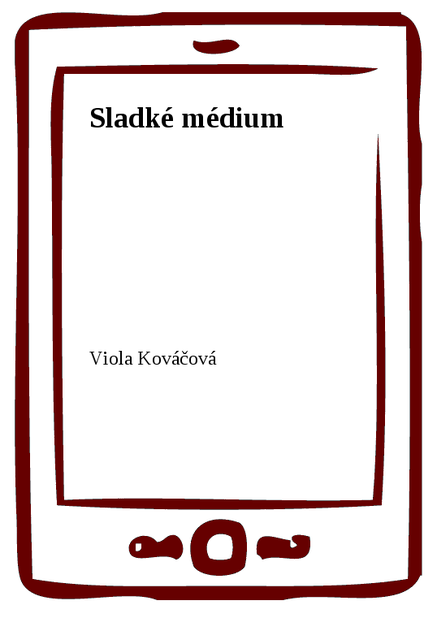 Sladké médium