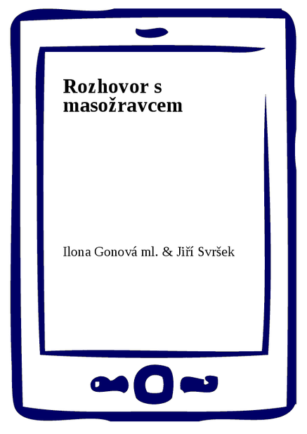 Rozhovor s masožravcem