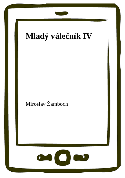 Mladý válečník IV