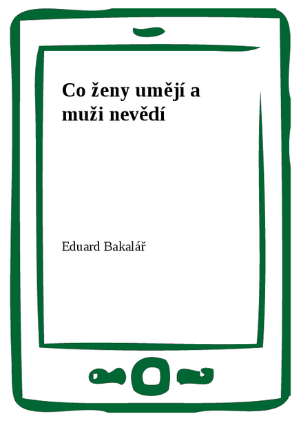 Co ženy umějí a muži nevědí