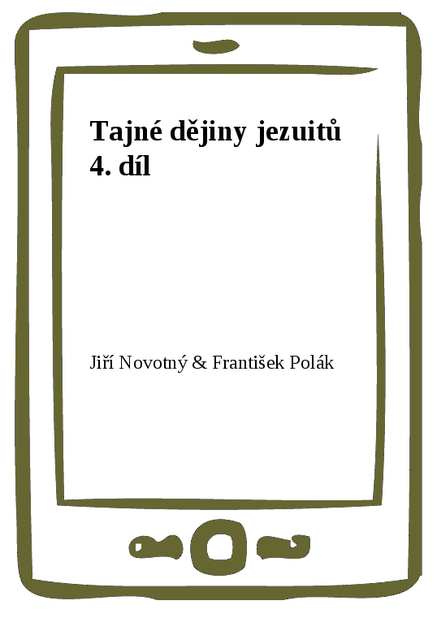 Tajné dějiny jezuitů 4. díl