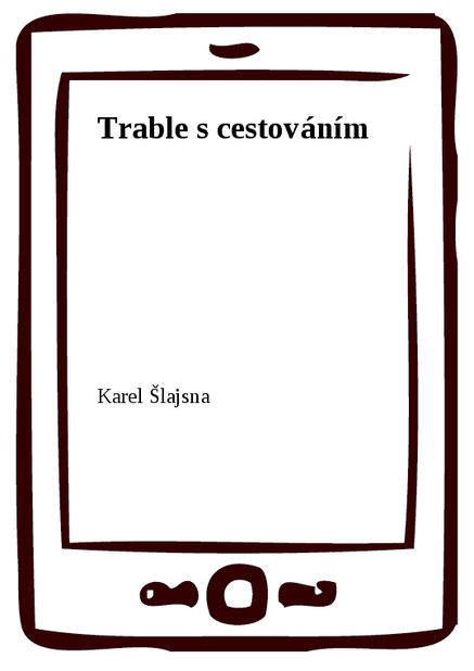 Trable s cestováním