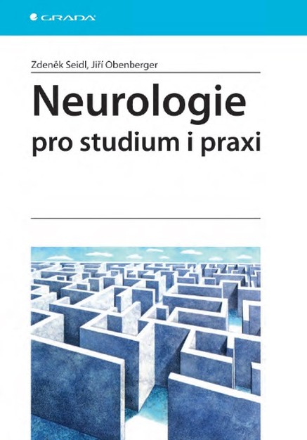 Neurologie pro studium i praxi