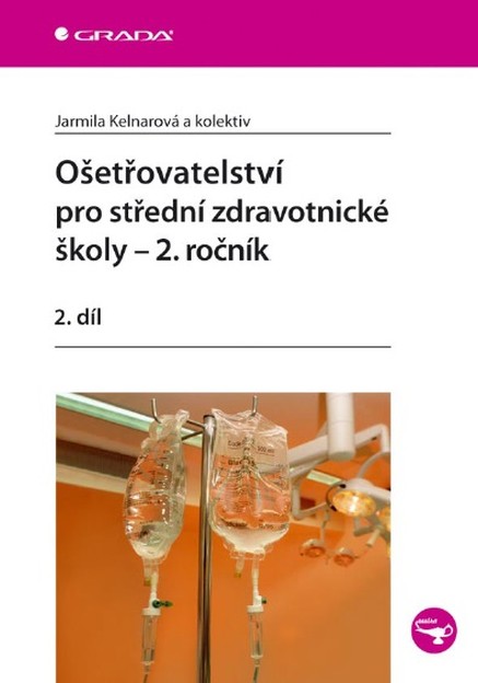 Ošetřovatelství pro střední zdravotnické školy - 2. ročník