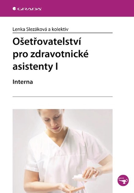 Ošetřovatelství pro zdravotnické asistenty I