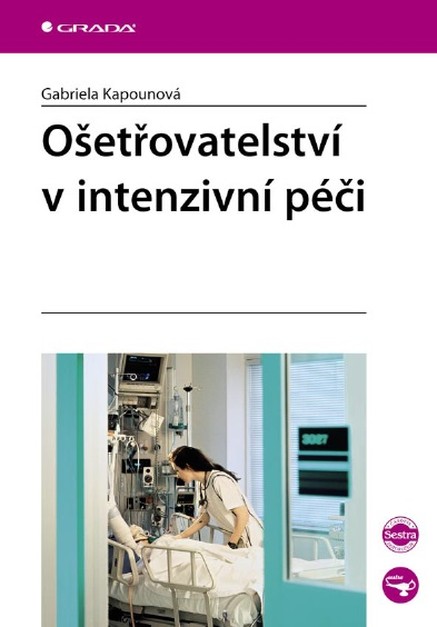 Ošetřovatelství v intenzivní péči